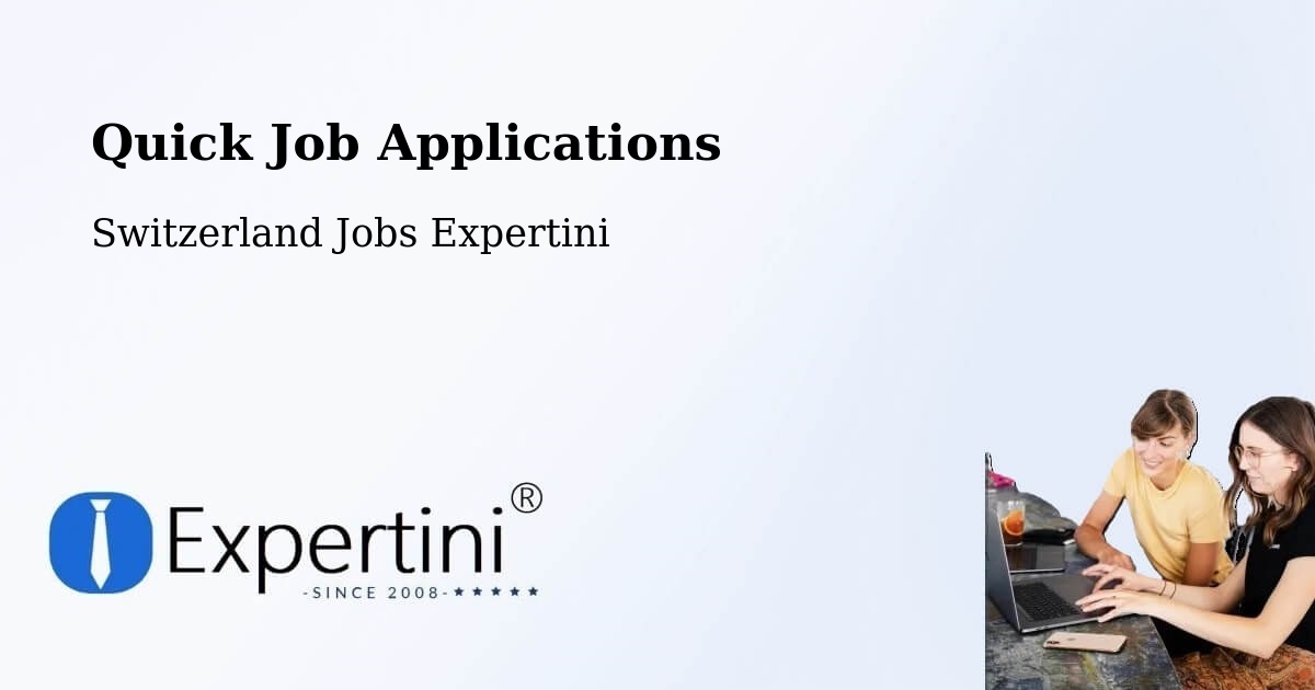 Quick Apply Feature – Lotzwil - Switzerland Jobs Expertini